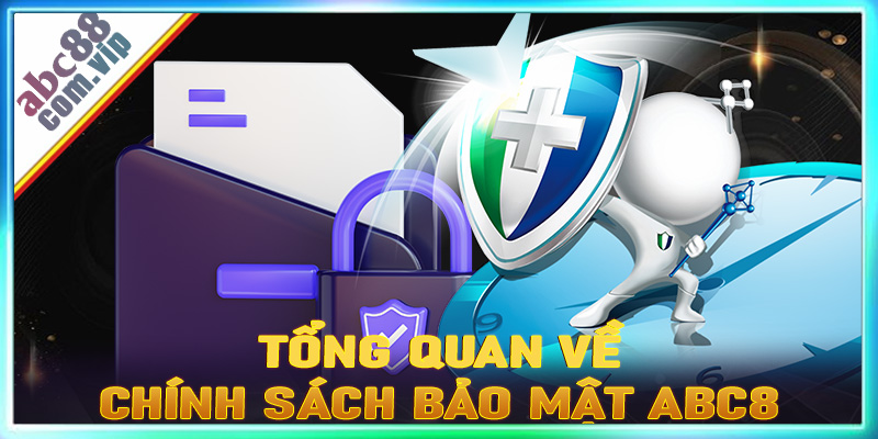 Tổng quan về hệ thống bảo mật ABC8