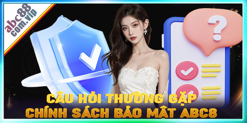Các câu hỏi thường gặp (FAQs)