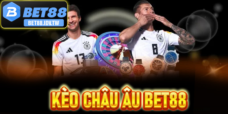 kèo châu âu