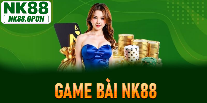 game bài NK88